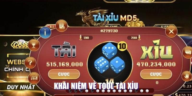 Tool Tài Xỉu - Công Cụ Hỗ Trợ Cá Cược Đạt Hiệu Quả Cao 2 Khái niệm tool tài xỉu cho người mới